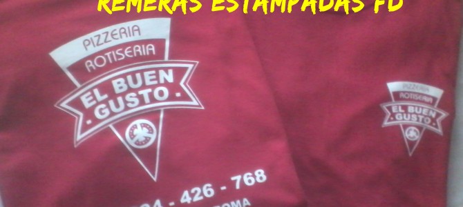 Remeras Estampadas para la Pizzería El Buen Gusto Remeras Estampadas para la Pizzería El Buen Gusto